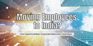 Moving Employees to India?