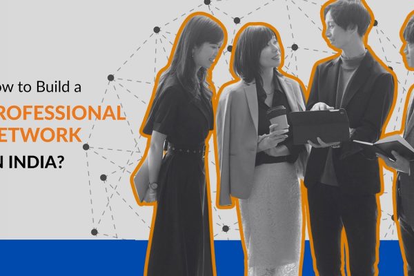Guide to Building Professional Network as an Expat in India Building-Professional-Networking-in-India.